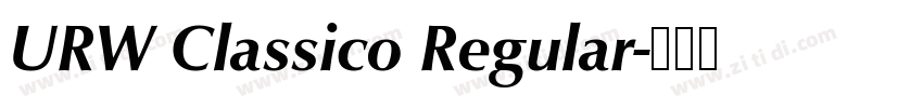 URW Classico Regular字体转换 URW Classico Regular字体转换